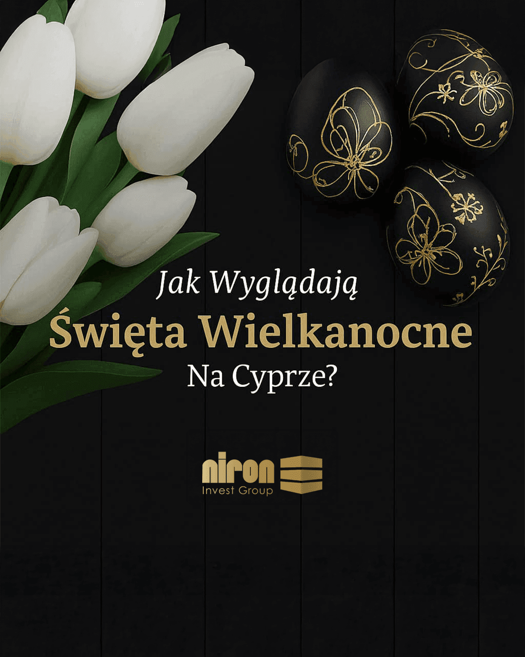 Zbliżają się święta! Czy wiesz Jak wygląda Wielkanoc na Cyprze?